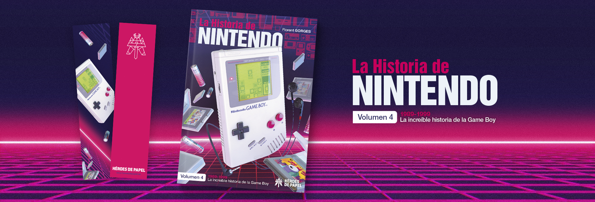 La Historia de Nintendo Vol.4 1989-1999. La increíble historia de la Game Boy